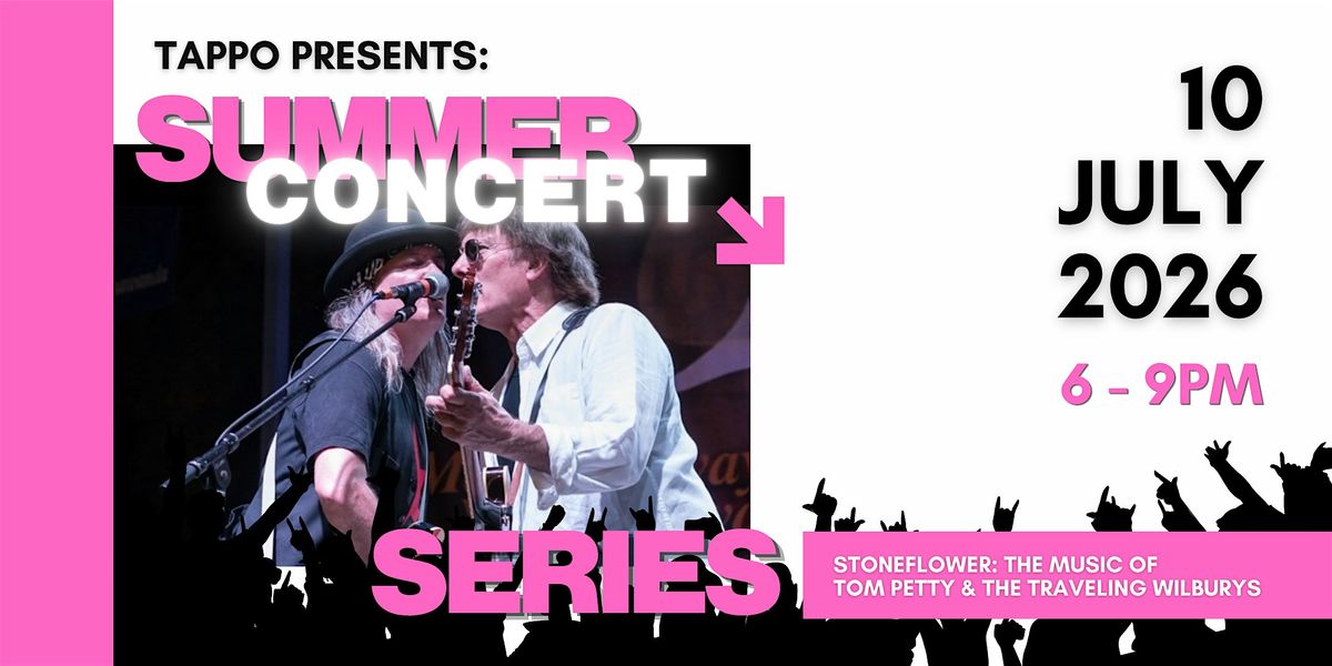 Tappo Summer Street Concert Series: Stoneflower \u2013 Tom Petty Tribute