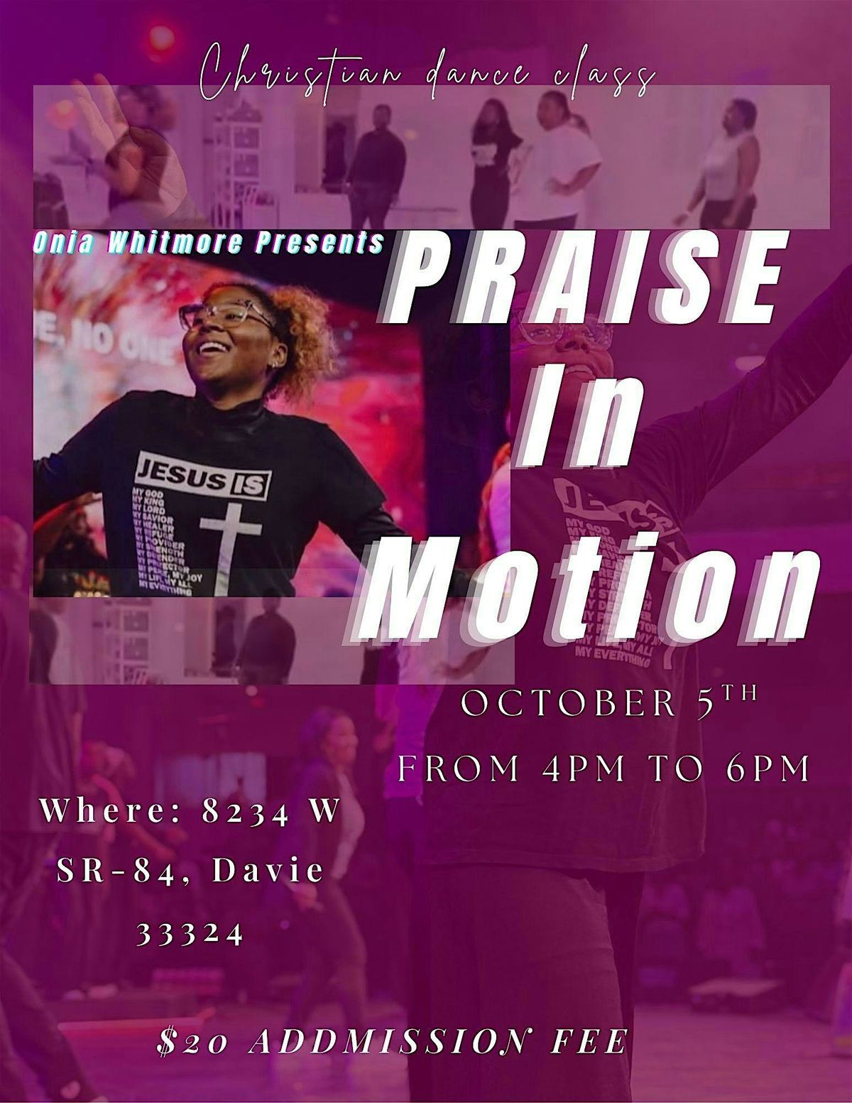 Praise in motion
