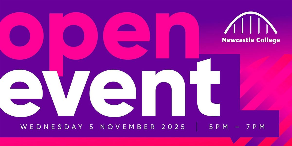 Newcastle College November Open Event