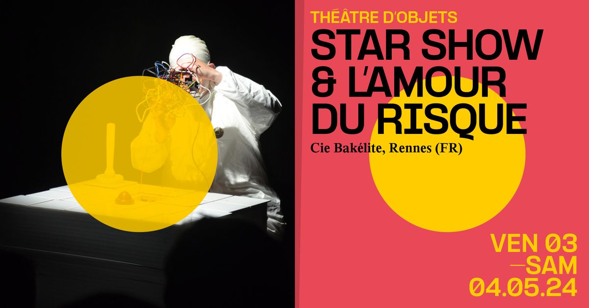 La soir\u00e9e du futur: Star Show + L'amour du risque