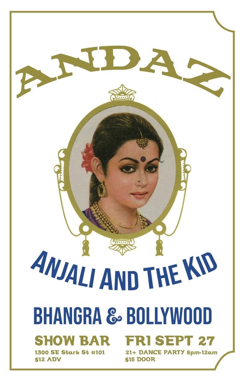 ANDAZ Bhangra and Bollywood Dance Party with DJ Anjali and The Incredible Kid