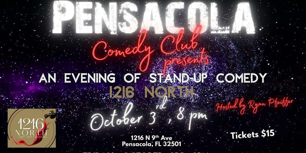 Pensacola Comedy Club's East Hill Stand-Up Comedy Showcase at 1216 North