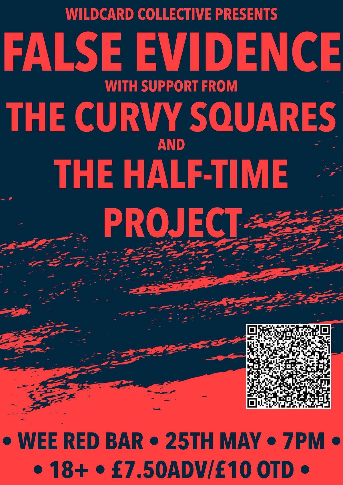 False Evidence w\/ The Curvy Squares + The Half-Time Project
