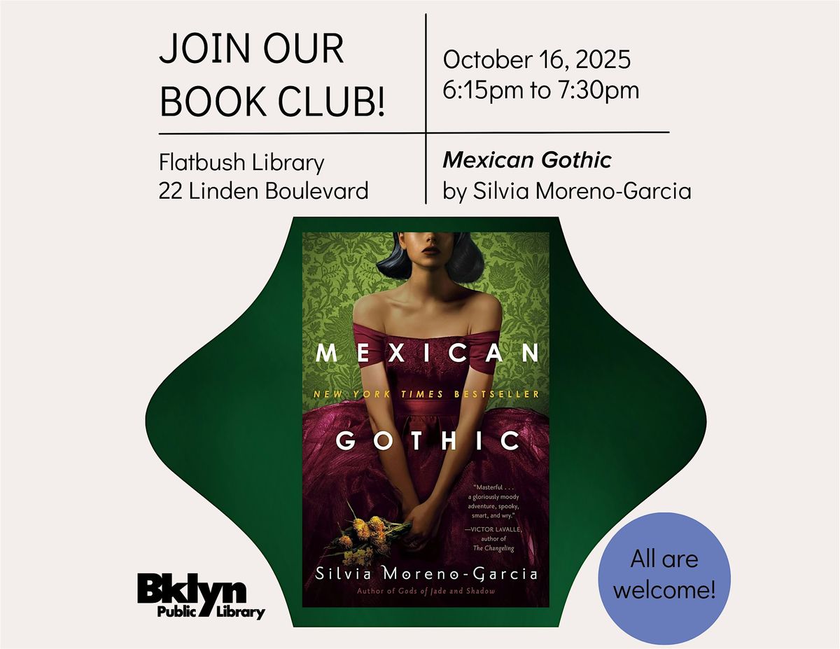 Flatbush Library Book Club: Mexican Gothic
