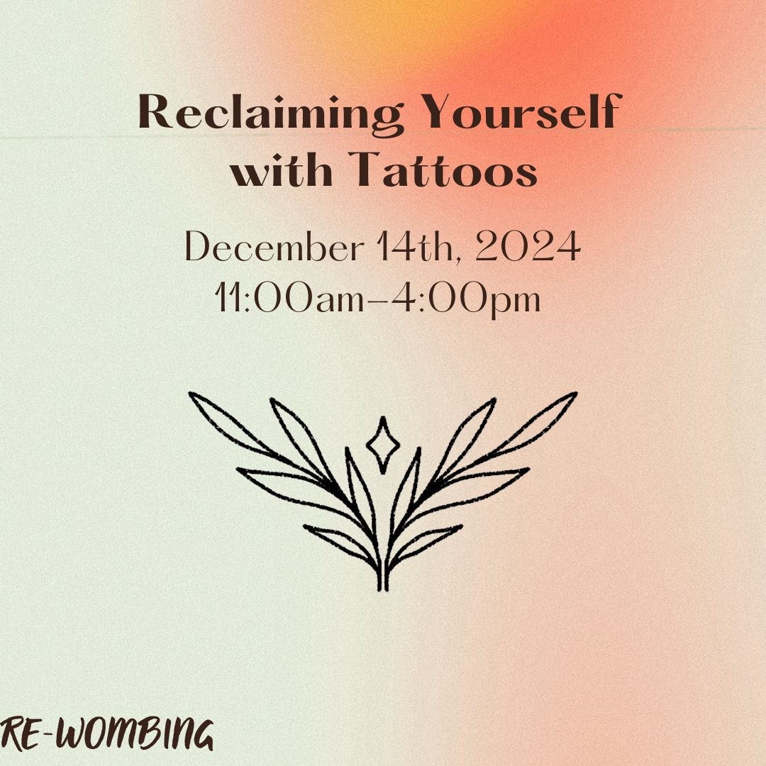 Reclaiming Yourself with Tattoos