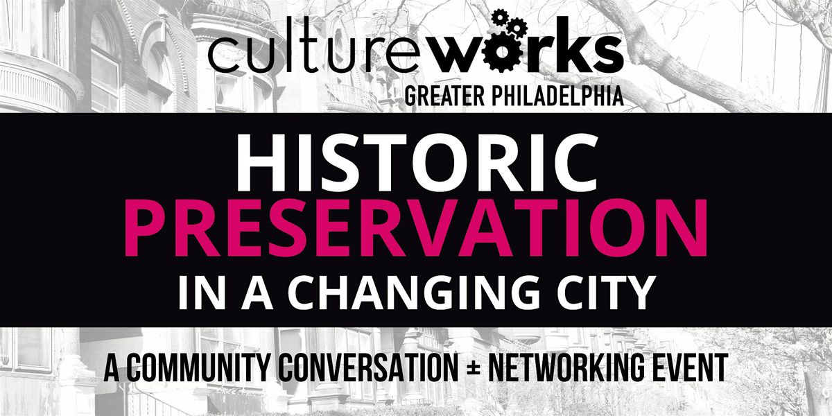 Historic Preservation in a Changing City