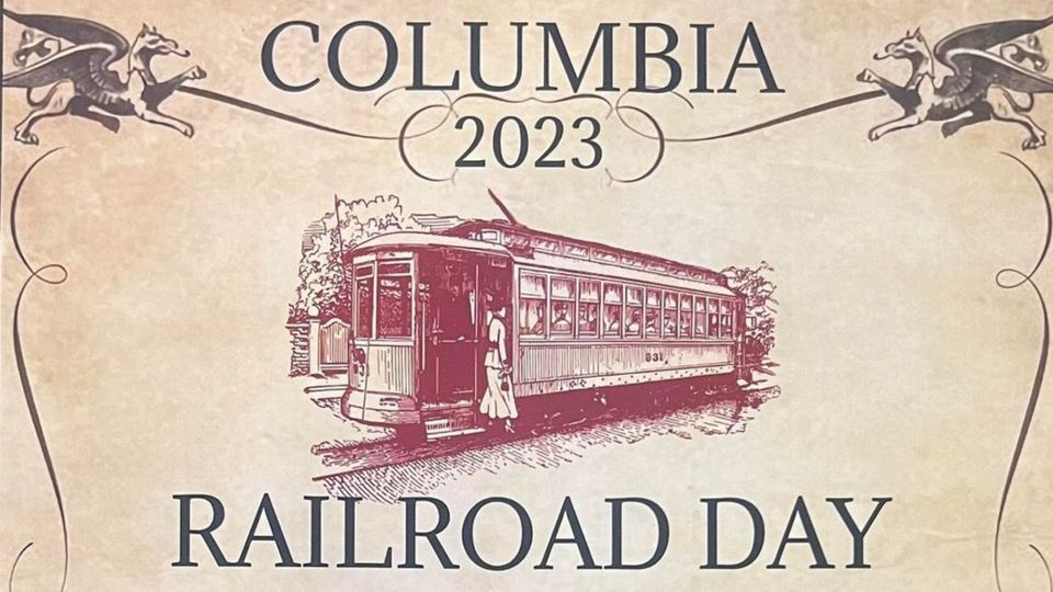 Columbia Railroad Day