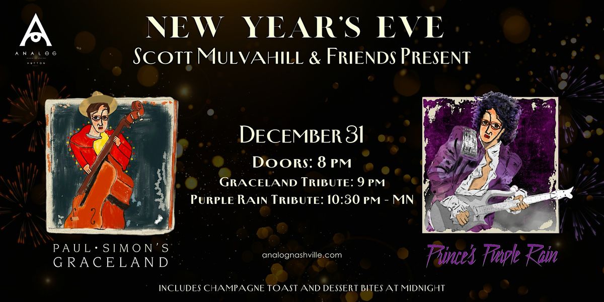 Scott Mulvahill and Friends: Graceland and Purple Rain for New Years Eve!