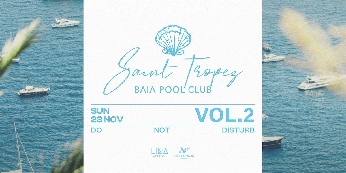 SAINT TROPEZ Vol 2 @ LINA ROOFTOP