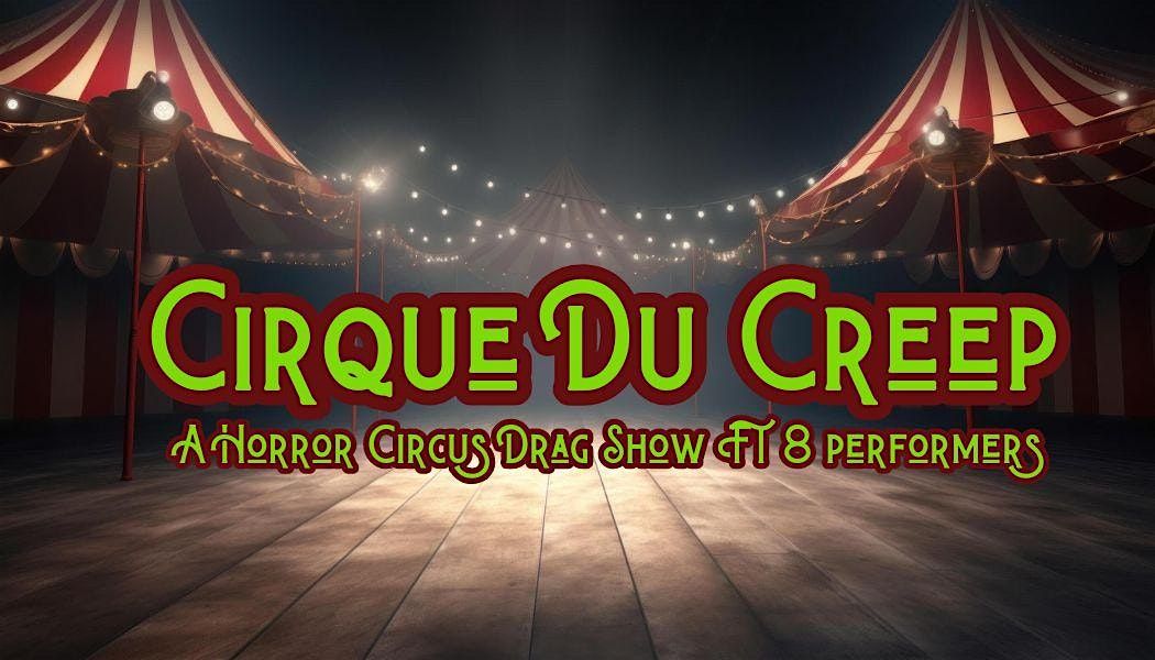 Cirque du Creep