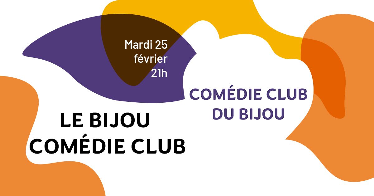 Le Bijou Com\u00e9die Club