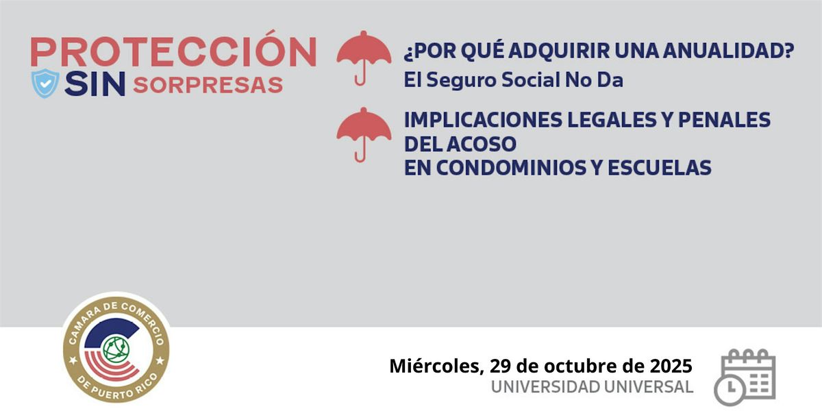 LIBRE DE COSTO -29 Oct. Protecci\u00f3n Sin Sorpresas - Anualidad - Otra Charla
