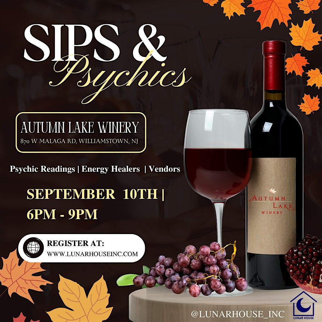Sips & Psychics  at Autumn Lake Winery, Williamstown NJ