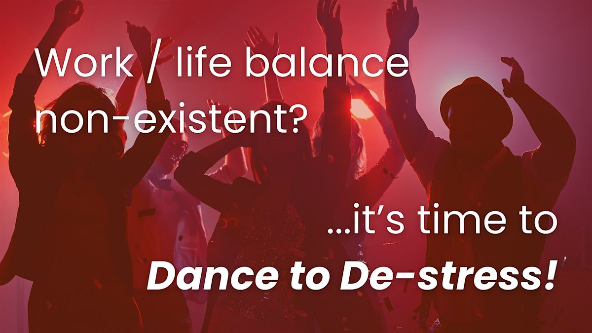 Dance to De-Stress