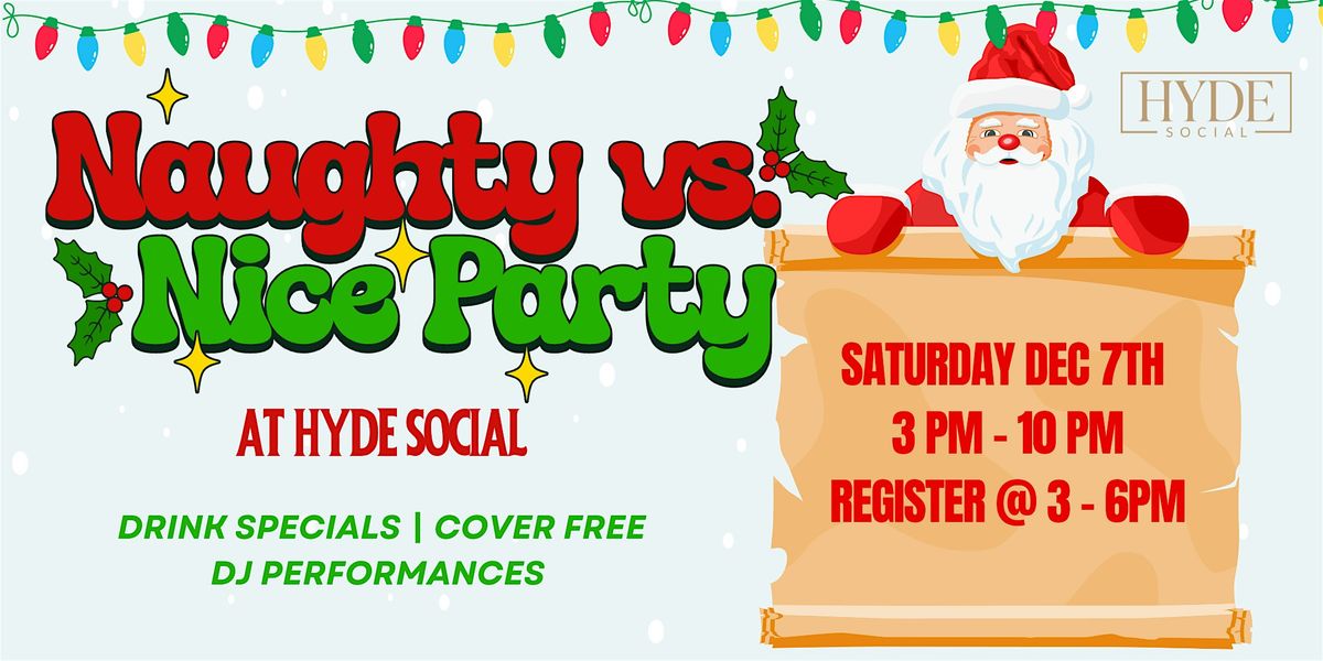 Hyde Social's Naughty vs Nice Party