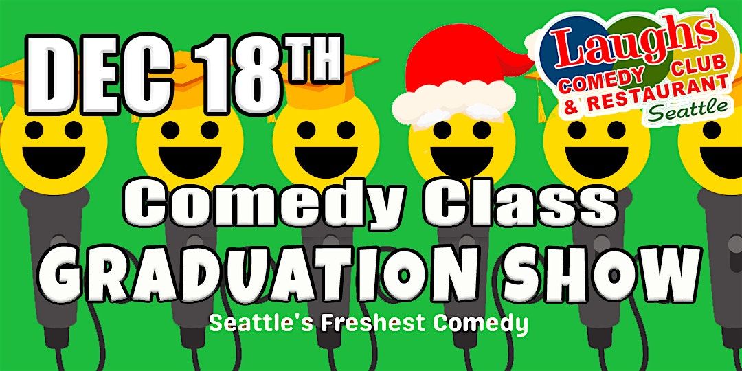 Comedy Class Graduation Show with Andrew Frank (Night 2nd)