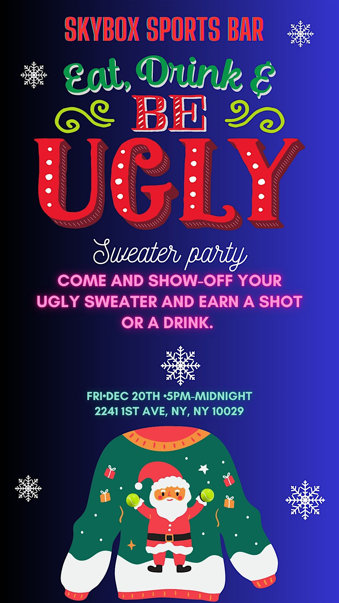 Ugly Sweater @ SkyBox