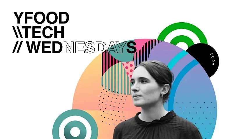 YFood Tech Wednesdays with Foodsteps In-Person