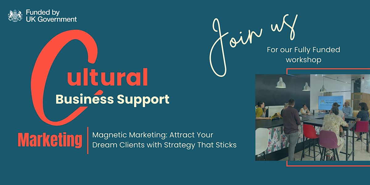 Marketing Business Workshop: For Cultural Businesses in Herefordshire