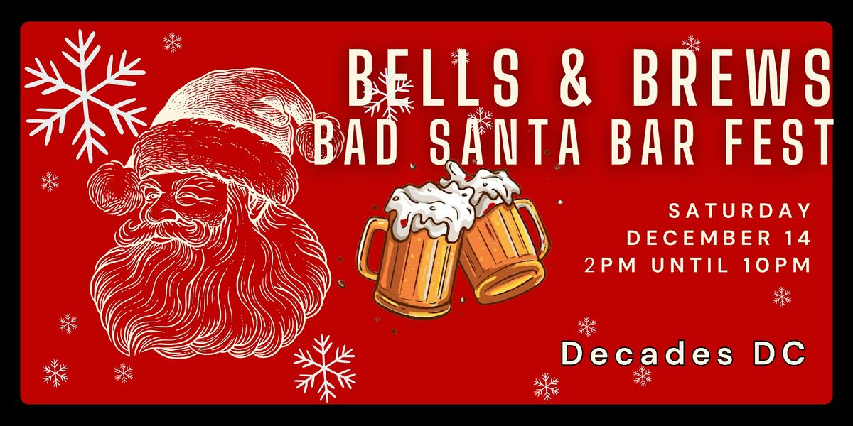 Bells & Brews Bad Santa Bar Fest