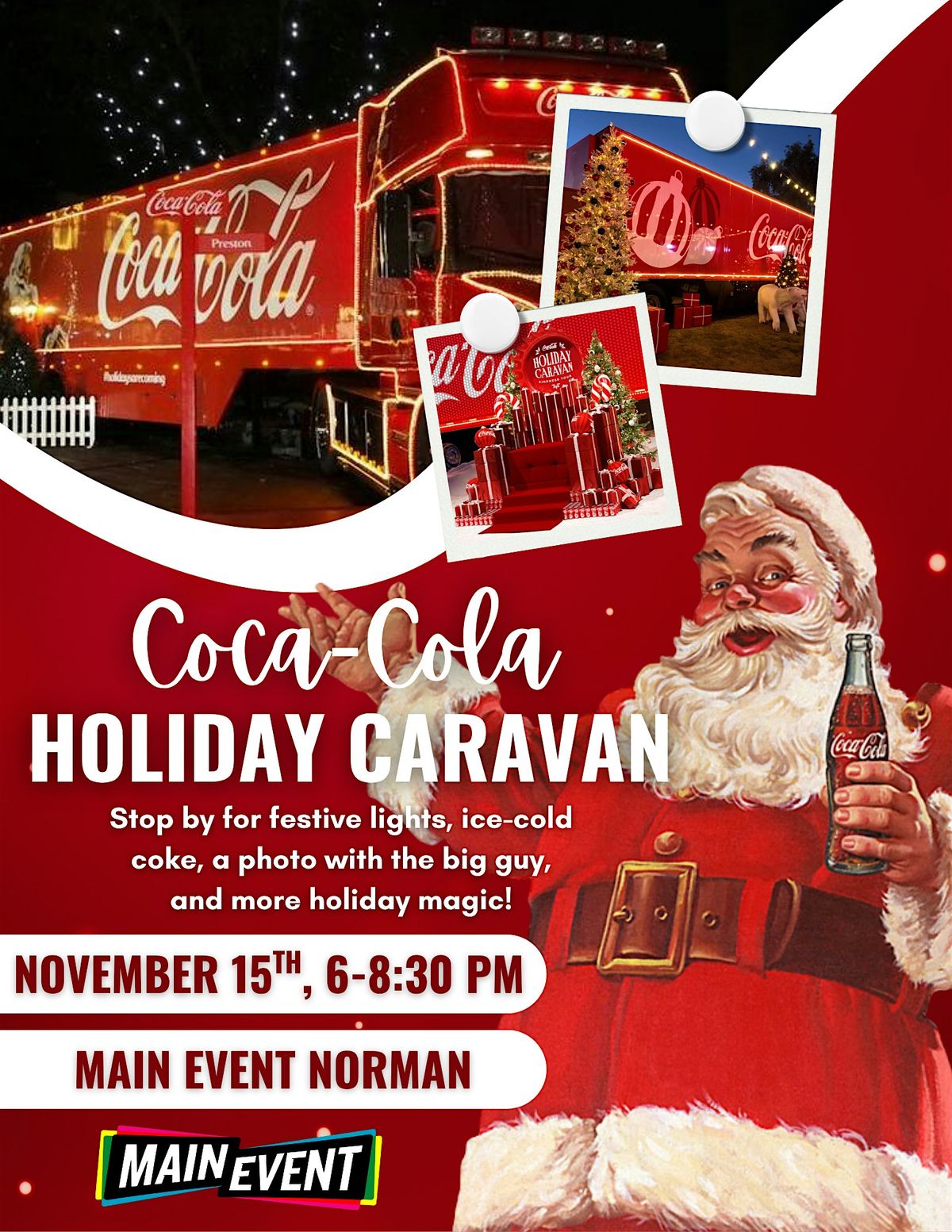 Coca-Cola Holiday Caravan @ Main Event Norman
