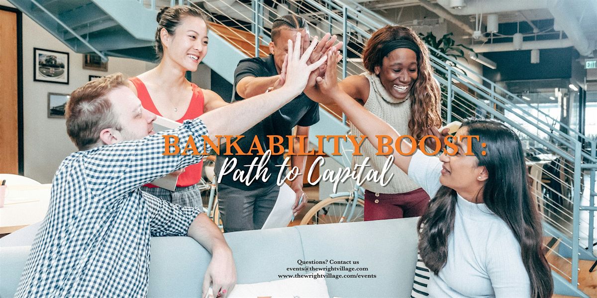 Bankability Boost: Path to Capital \u2013 Presented by Truist