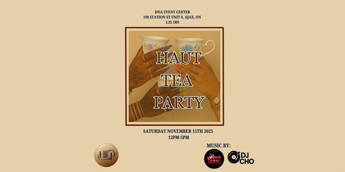 HAUT TEA PARTY