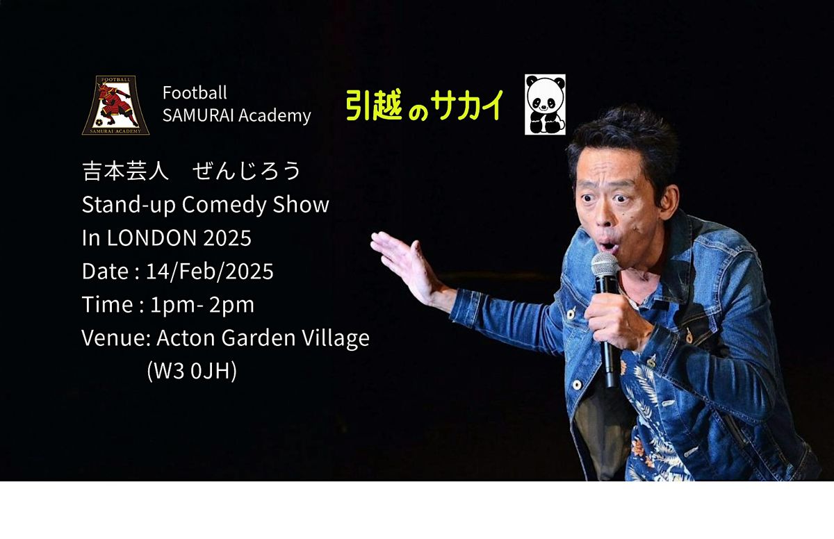 ZENJIRO's Stand-Up Comedy Show in LONDON 2025 @ West Acton