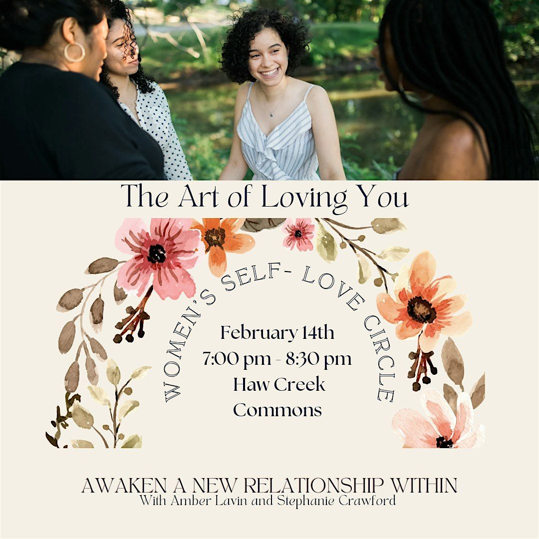 The Art of Loving You- Women's Self-love Circle