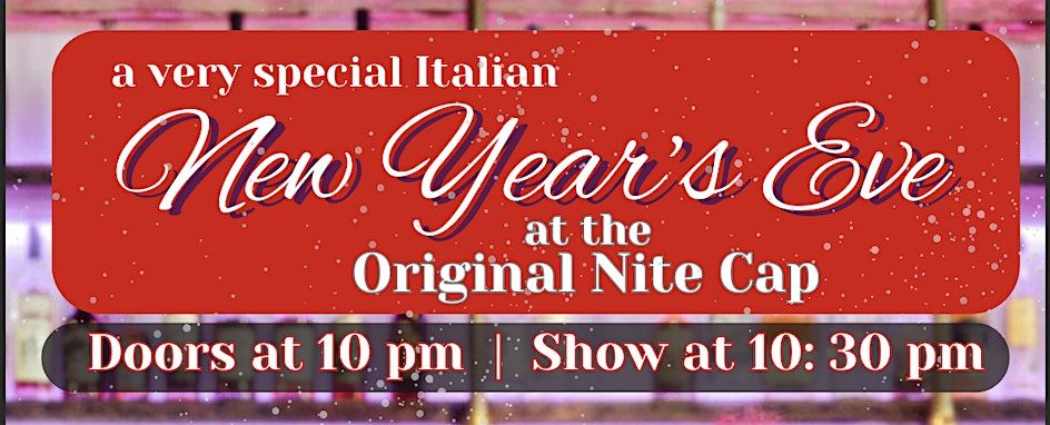 New Year's Eve at The Original Nite Cap