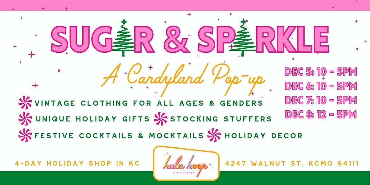 Sugar & Sparkle: A Candyland Pop-Up