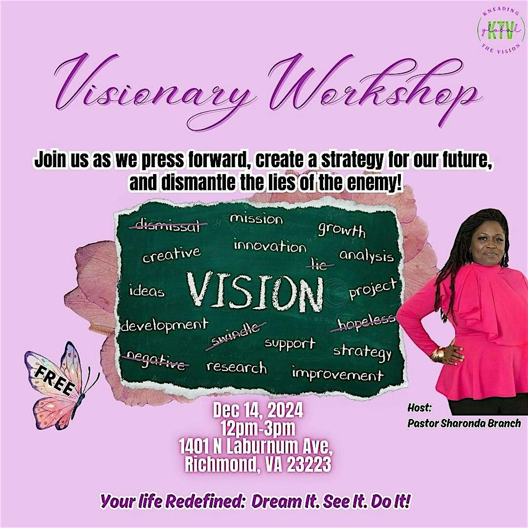 VISIONARY WORKSHOP (1st quarter prep)