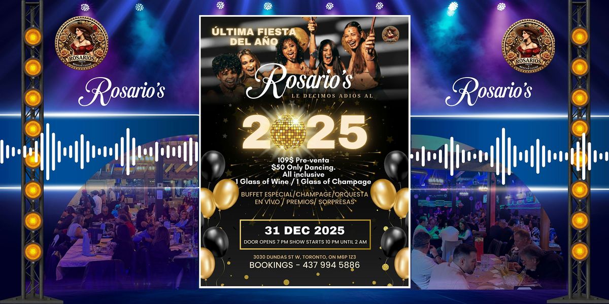 Rosario\u2019s Presents \u2013 The Last Party of the Year! DECEMBER 31