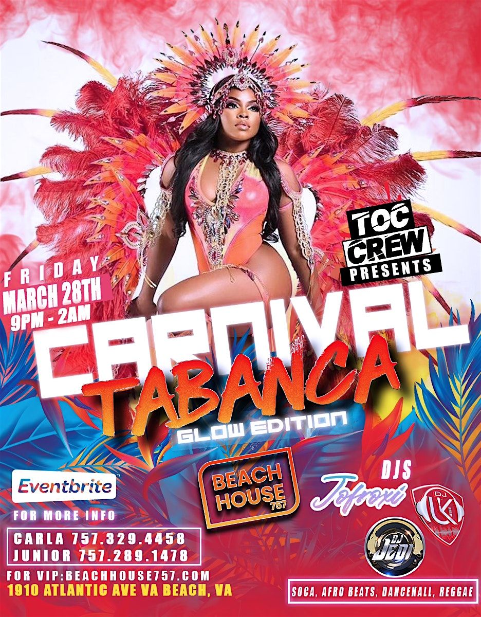 T.O.C. Crew Presents: Carnival Tabanca (Glow Edition)