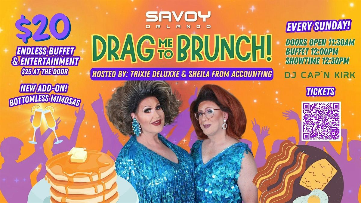 Drag Me to Brunch!  Now Only $20!