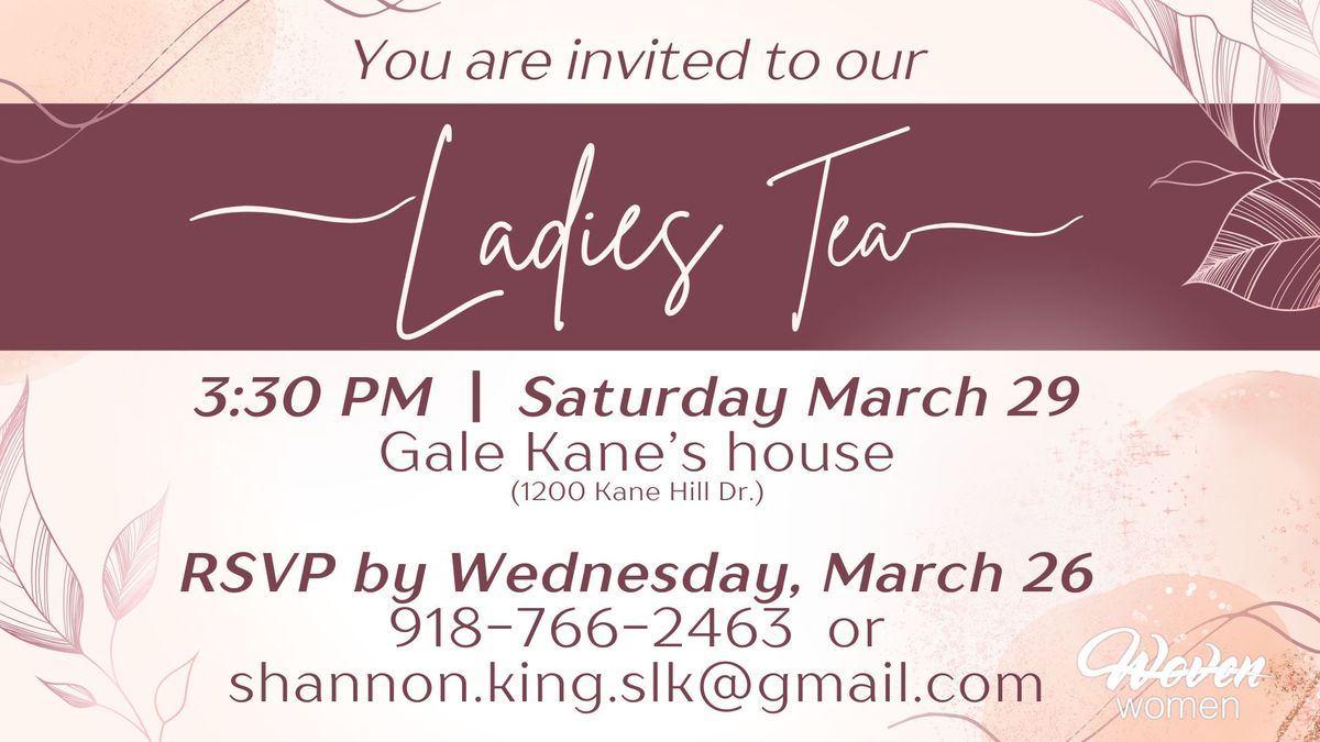 Ladies' Tea hosted by Gale Kane