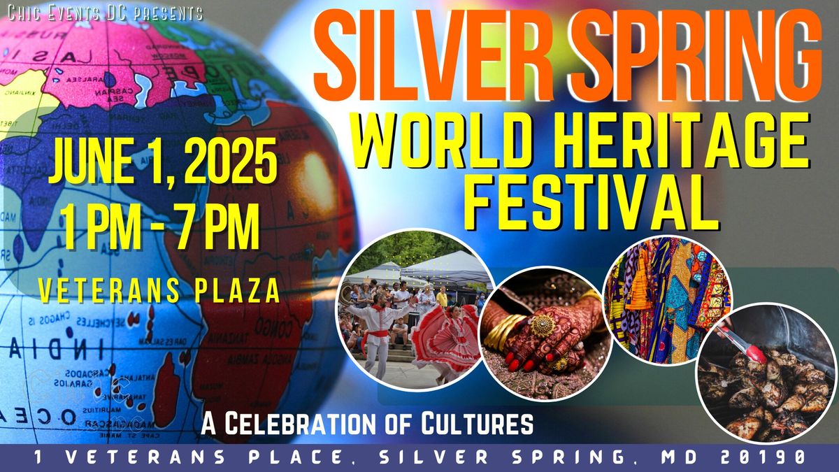 Silver Spring World Heritage Festival @ Veterans Plaza