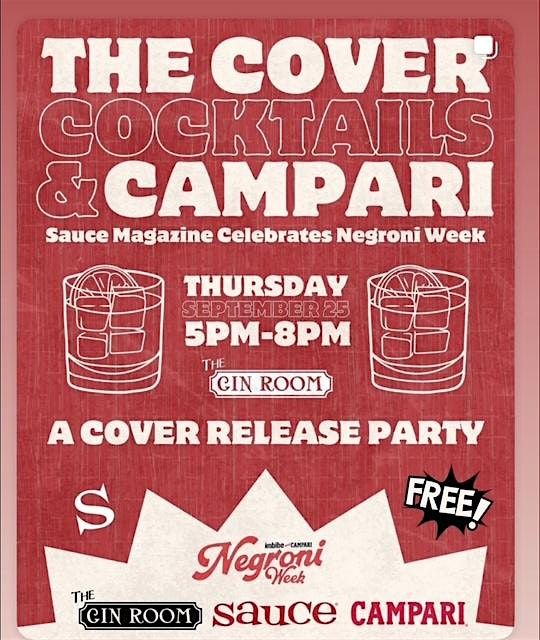 The Cover, Cocktails & Campari : Sauce Magazine Celebrates Negroni Week