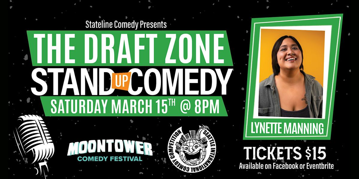 Stateline Comedy Presents Lynette Manning at The Draft Zone!