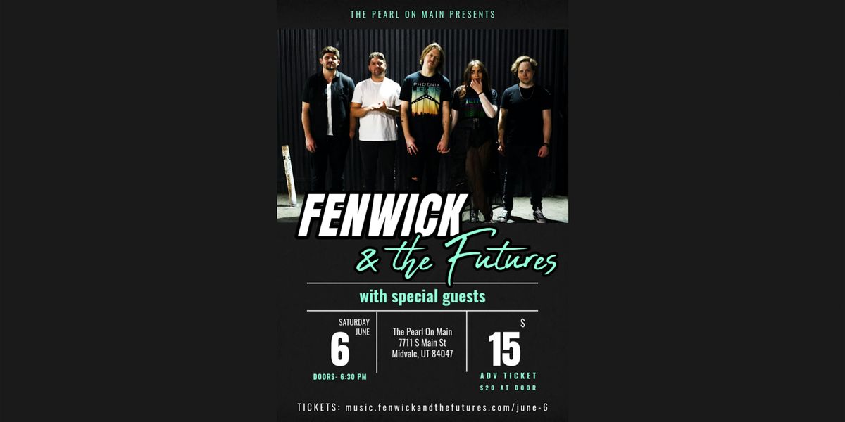 Fenwick & the Futures at The Pearl On Main, Utah