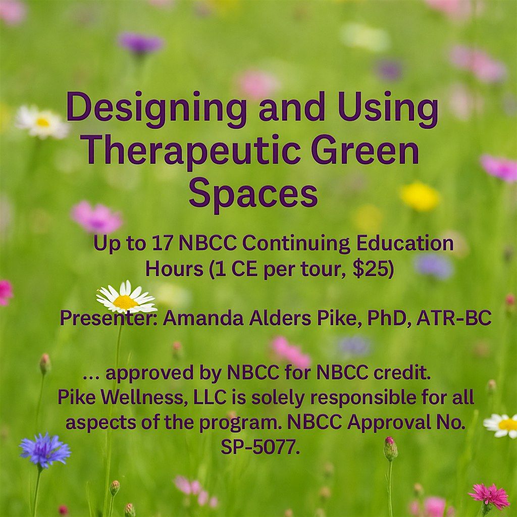 Designing & Using Therapeutic Green Spaces