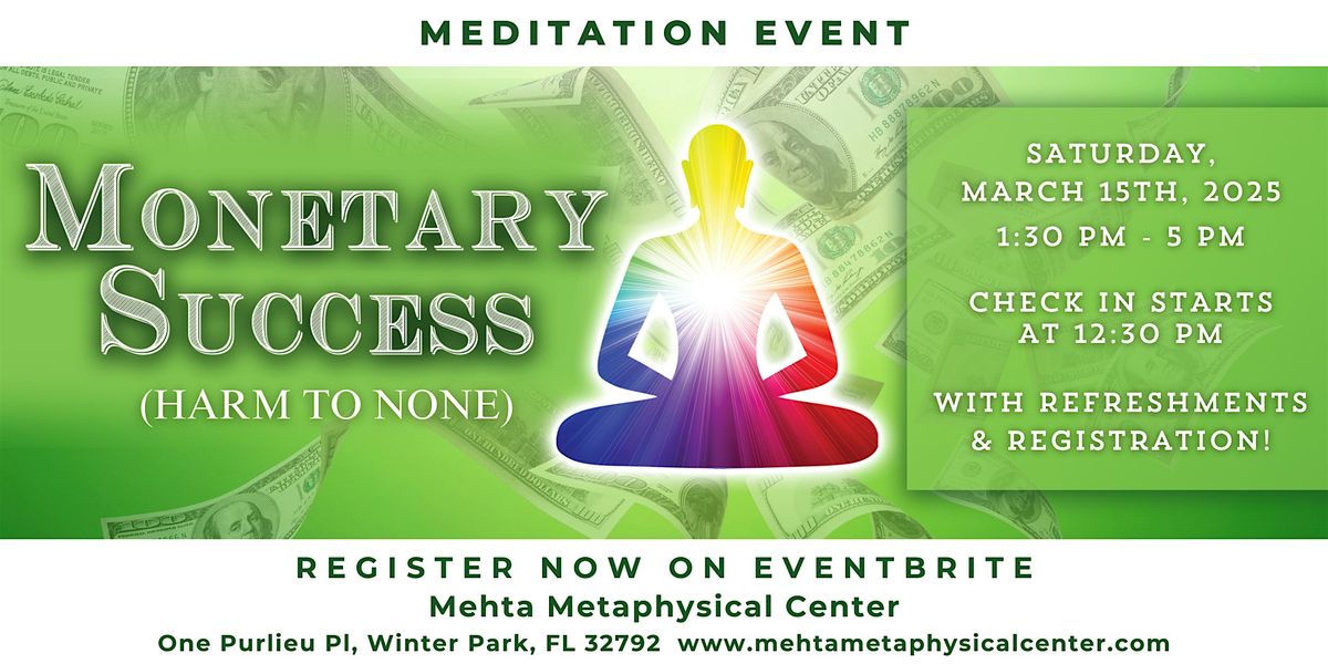 Monetary Success: Harm to None Meditation Event