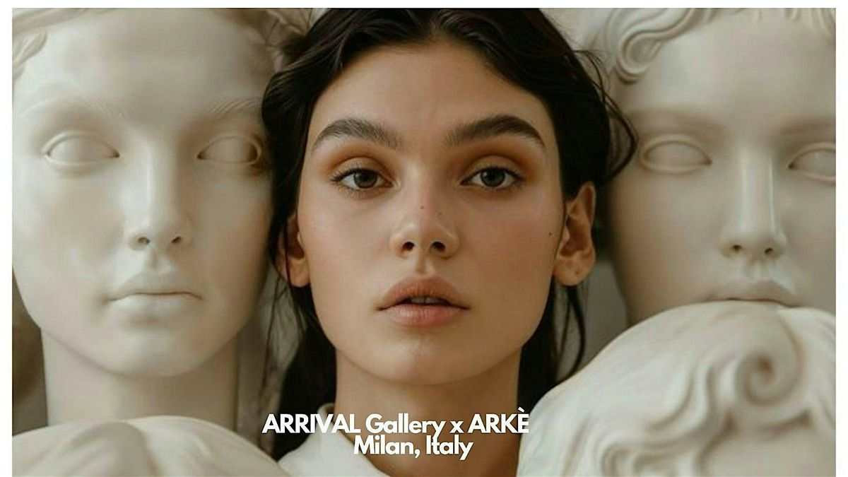 ARRIVAL Gallery presents ARK\u00c8