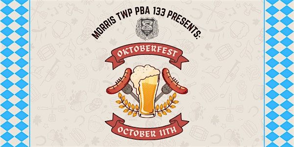 Morris Township PBA 133 Presents Oktoberfest 2025
