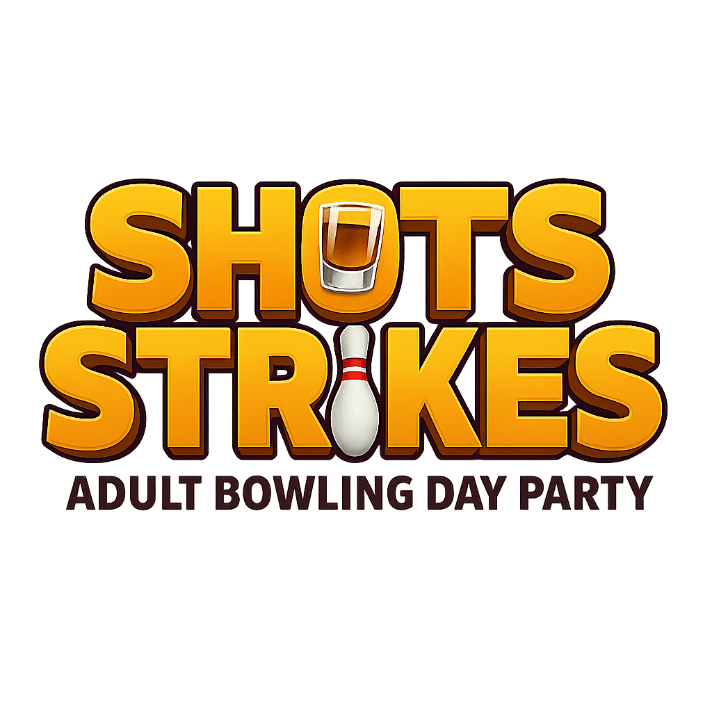 Shots & Strikes "The Adult Bowling Day Party"