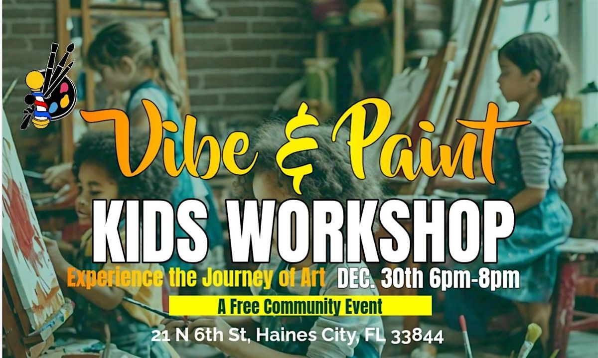 Vibe & Paint Kids WorkShop