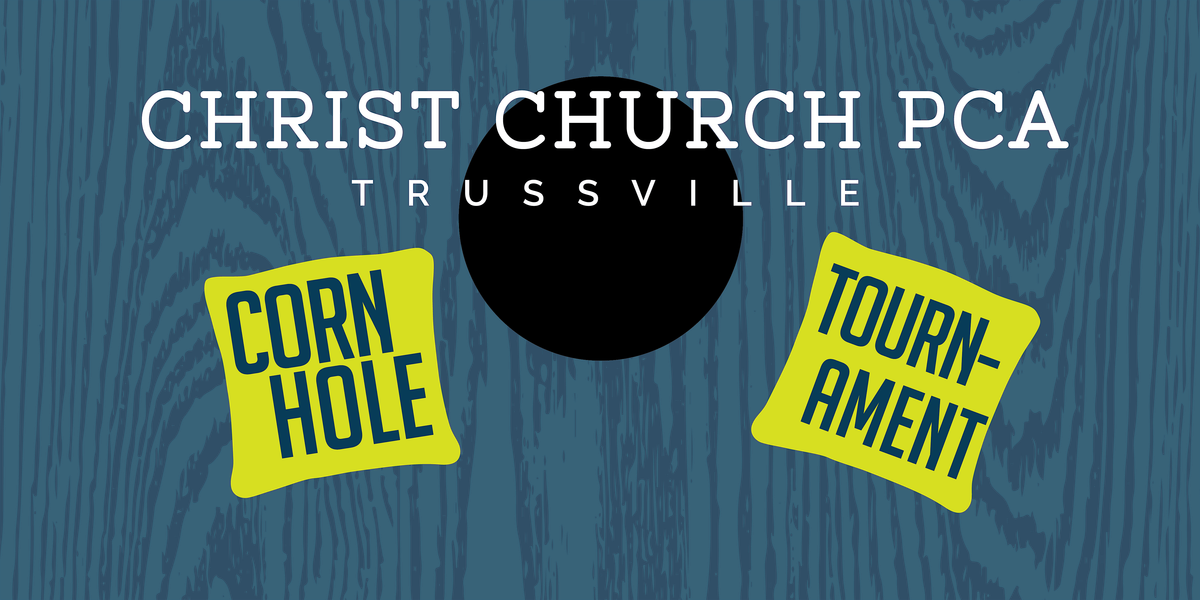 4th Annual Christ Church Cornhole Tournament and Youth Fundraiser