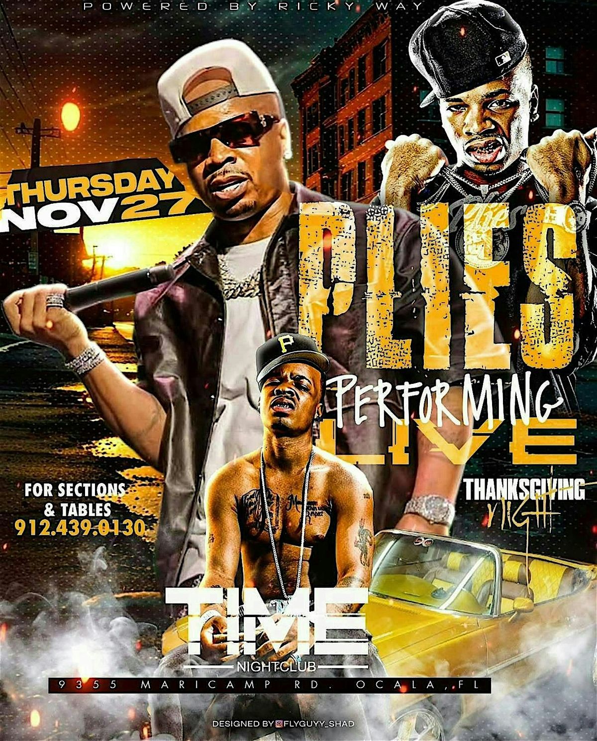 PLIES PERFORMING LIVE THANKSGIVING NIGHT