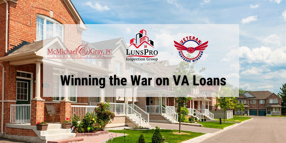 Winning The War on VA Loans - The Ugly Truth