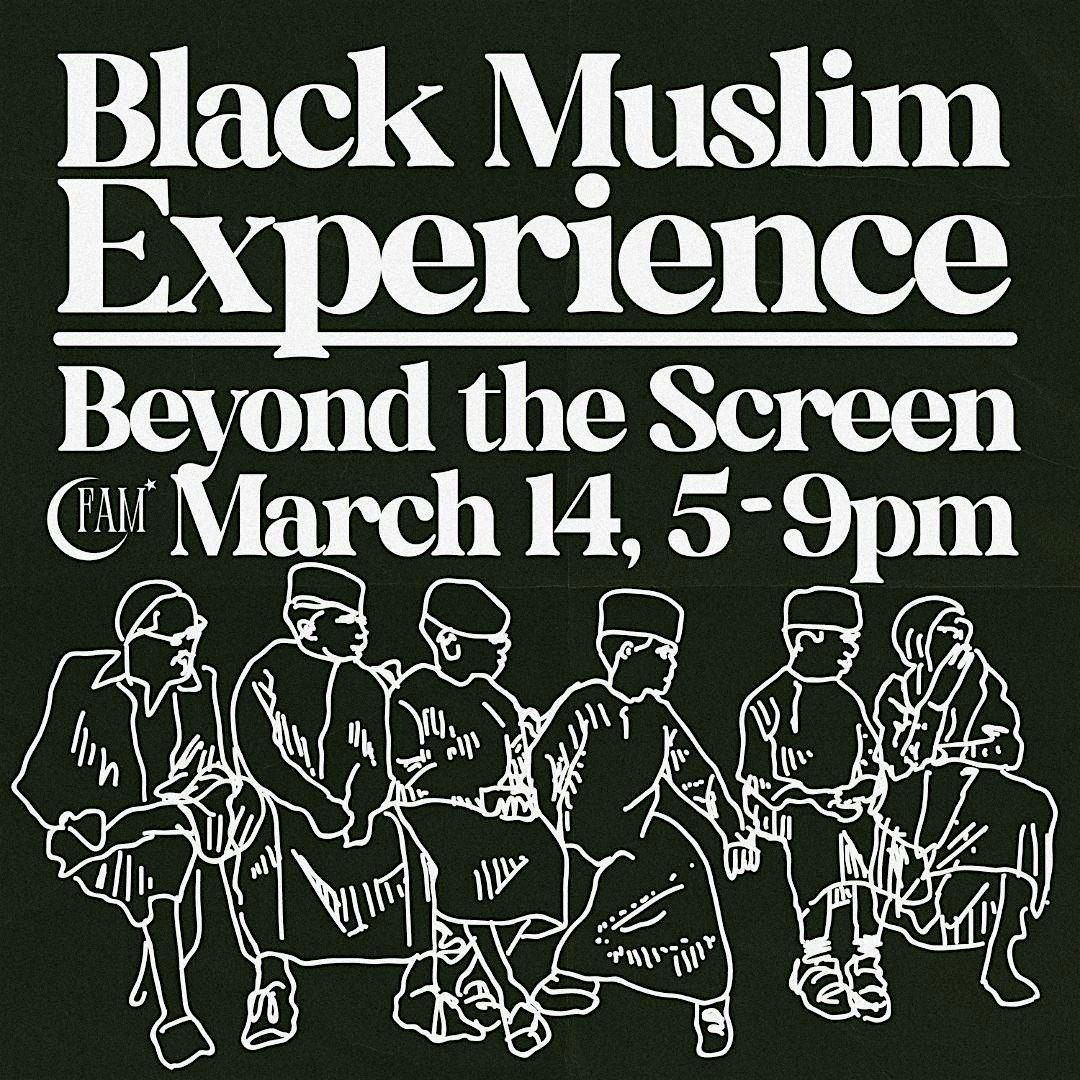 Black Muslim Experience: Beyond The Screen